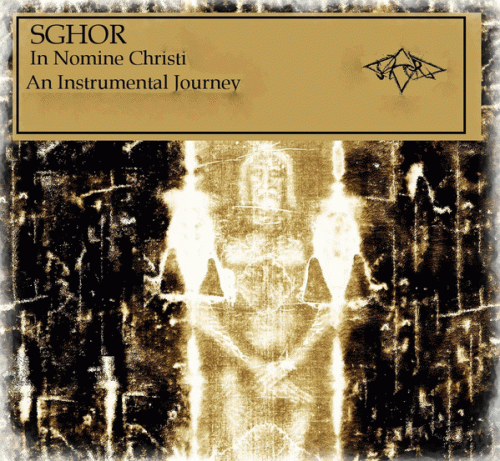 Sghor : In Nomine Christi, An Instrumental Journey